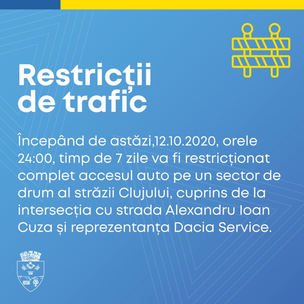 Restricții de trafic, începând de mâine, la TURDA