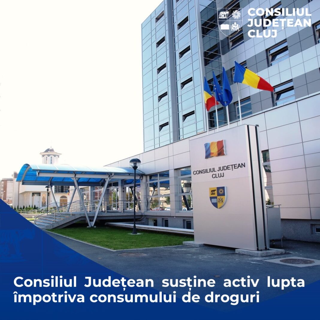 Consiliul Județean CLUJ susține activ lupta împotriva consumului de droguri