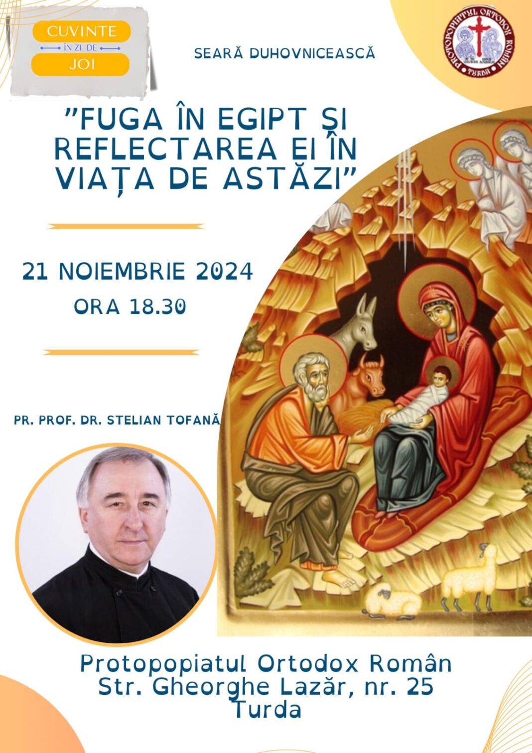 Seară Duhovnicească la Turda: „Fuga în Egipt și Reflectarea Ei în Viața de Astăzi” Seară Duhovnicească la Turda: „Fuga în Egipt și Reflectarea Ei în Viața de Astăzi”