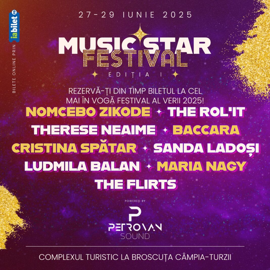 🎼MUSIC STAR FESTIVAL – EDIȚIA 1 – CÂMPIA TURZII – 3 ZILE DE SUNET ȘI ARMONIE! 🪈